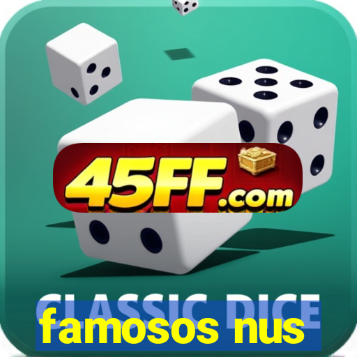 famosos nus